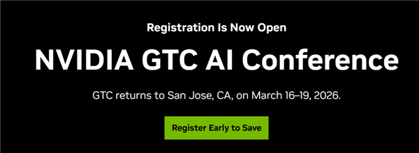 NVIDIA年度盛會(huì)GTC 2026 3月16日登場(chǎng)！Vera Rubin成大看點(diǎn)